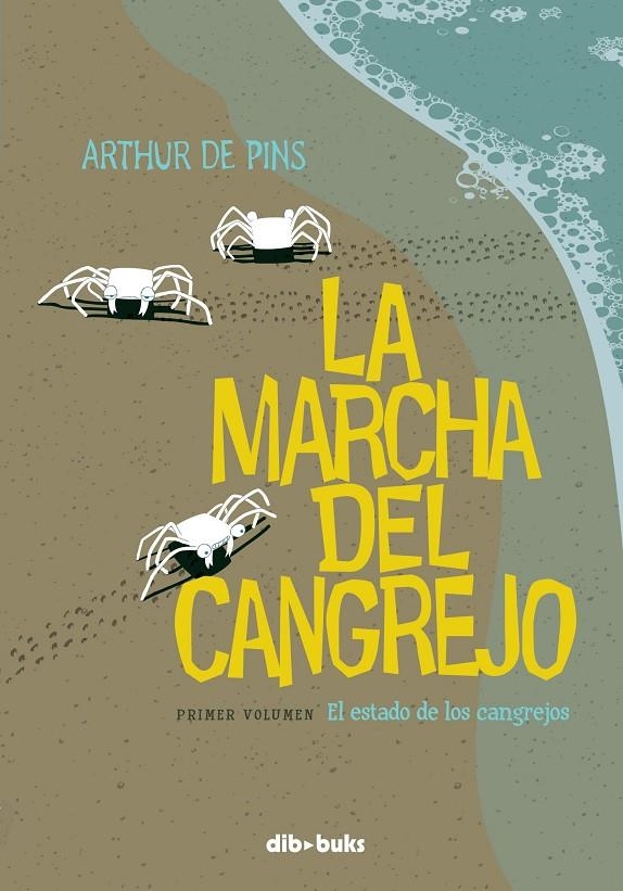 LA MARCHA DEL CANGREJO Nº1: EL ESTADO DE LOS CANGREJOS | 9788492902408 | ARTHUR DE PINS | Llibres.cat | Llibreria online en català | La Impossible Llibreters Barcelona