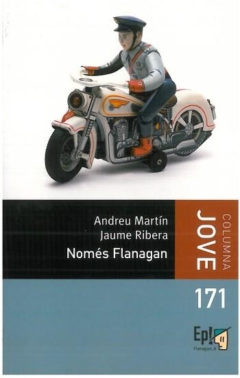 Només Flanagan | 9788499320397 | Andreu Martín | Llibres.cat | Llibreria online en català | La Impossible Llibreters Barcelona