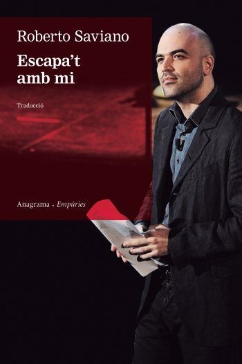 Escapa't amb mi | 9788497877428 | Saviano, Roberto | Llibres.cat | Llibreria online en català | La Impossible Llibreters Barcelona