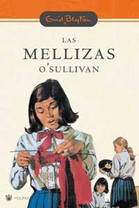 Las mellizas O' Sullivan | 9788478716159 | Blyton, Enid | Llibres.cat | Llibreria online en català | La Impossible Llibreters Barcelona