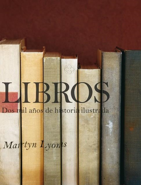 Libros. Dos mil años de historia ilustrada | 9788497857369 | AA . VV. | Llibres.cat | Llibreria online en català | La Impossible Llibreters Barcelona