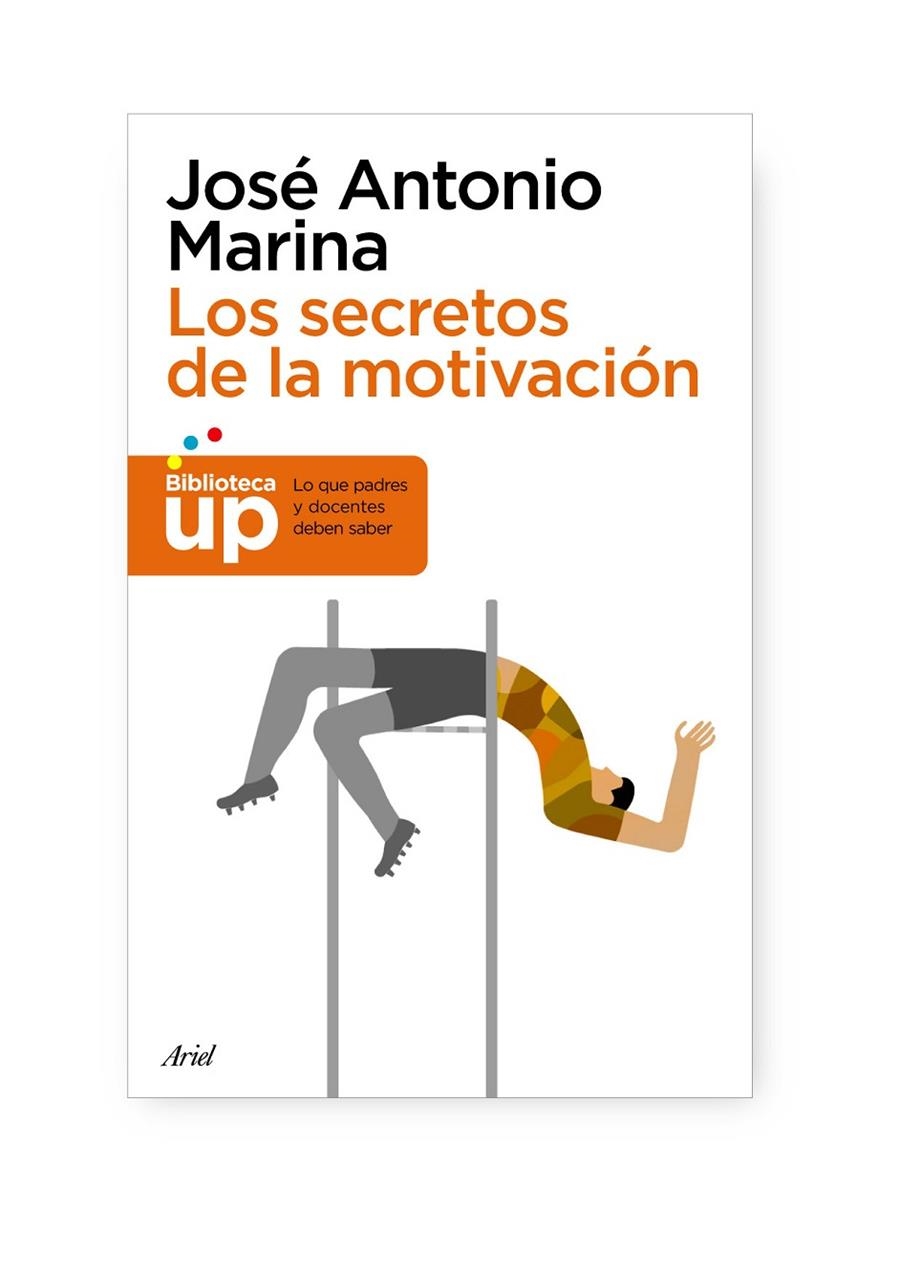 Los secretos de la motivación | 9788434413627 | Marina, José Antonio | Llibres.cat | Llibreria online en català | La Impossible Llibreters Barcelona