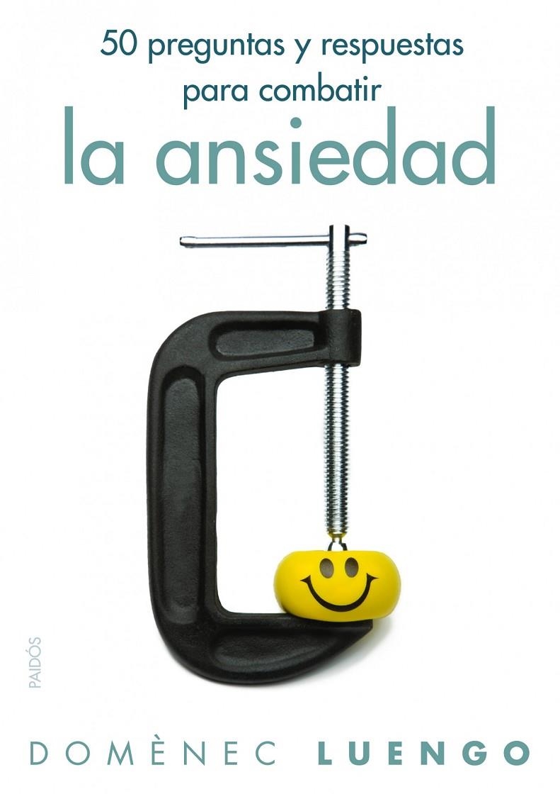 50 PREGUNTAS PARA COMBATIR LA ANSIEDAD | 9788449326066 | DOMENEC LUENGO | Llibres.cat | Llibreria online en català | La Impossible Llibreters Barcelona