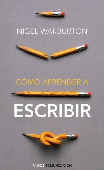 COMO APRENDER A ESCRIBIR | 9788449326806 | NIGEL WARBURTON | Llibres.cat | Llibreria online en català | La Impossible Llibreters Barcelona