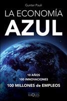 La economia azul | 9788483833049 | Paulí, Gunter | Llibres.cat | Llibreria online en català | La Impossible Llibreters Barcelona