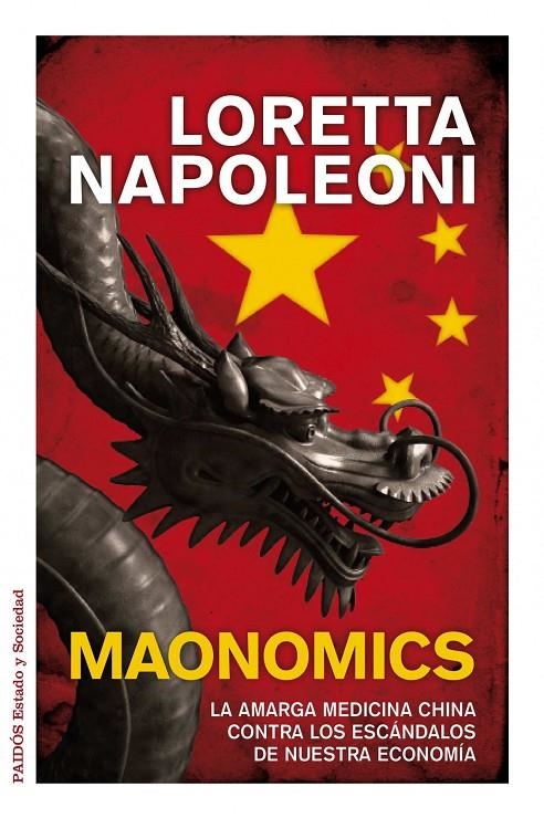 MAONOMICS | 9788449325007 | LORETTA NAPOLEONI | Llibres.cat | Llibreria online en català | La Impossible Llibreters Barcelona