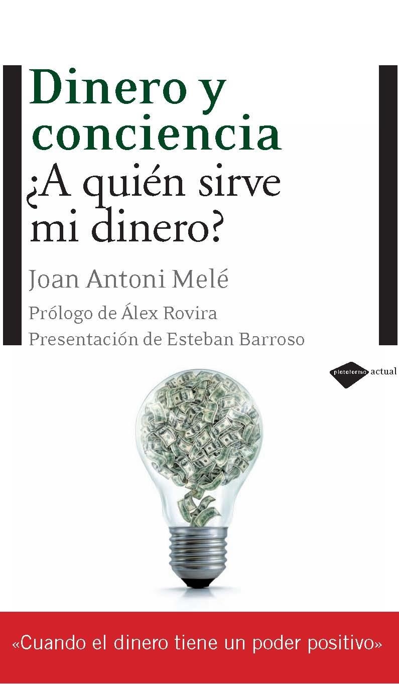 DINERO Y CONCIENCIA  | 9788496981690 | Antoni Joan de Mele | Llibres.cat | Llibreria online en català | La Impossible Llibreters Barcelona