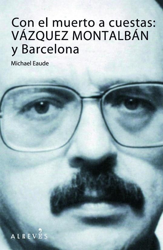 CON EL MUERTO A CUESTAS | 9788415098324 | EAUDE, MICHAEL | Llibres.cat | Llibreria online en català | La Impossible Llibreters Barcelona