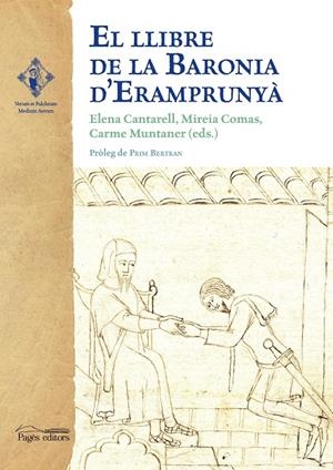 El llibre de la Baronia d'Eramprunyà | 9788499750729 | CANTARELL, ELENA/ COMAS, MIREIA/ MUNTANER, CARME | Llibres.cat | Llibreria online en català | La Impossible Llibreters Barcelona