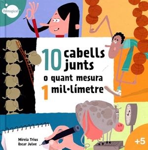 10 cabells junts o quant mesura 1 mil·límetre | 9788497806954 | Truis, Mireia | Llibres.cat | Llibreria online en català | La Impossible Llibreters Barcelona