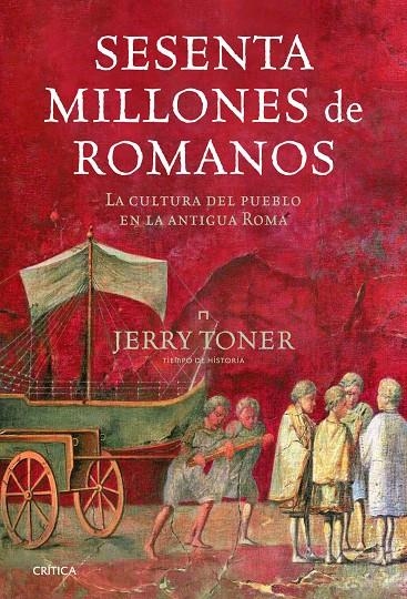 LA CULTURA DEL PUEBLO EN LA ANTIGUA ROMA | 9788498923216 | JERRY TONER | Llibres.cat | Llibreria online en català | La Impossible Llibreters Barcelona