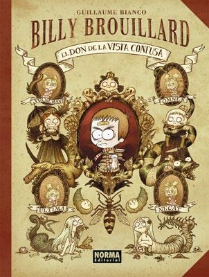 Billy Brouillard. El don de la vista confusa | 9788467906875 | BIANCO,GUILLAUME | Llibres.cat | Llibreria online en català | La Impossible Llibreters Barcelona