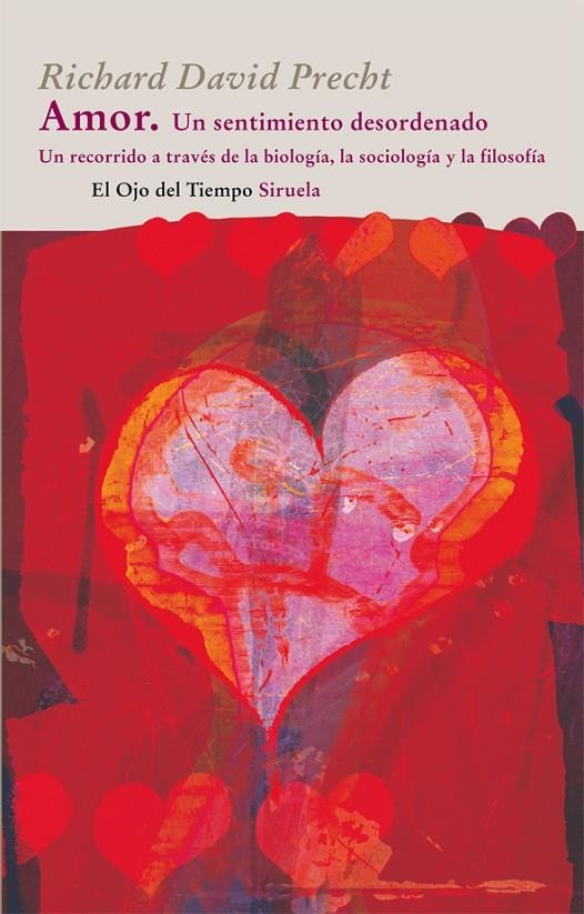 AMOR UN SENTIMIENTO DESORDENADO  | 9788498414660 | PRECHT, DAVID | Llibres.cat | Llibreria online en català | La Impossible Llibreters Barcelona