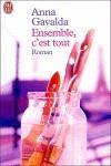 ENSEMBLE C´EST TOUT | 9782290343715 | GAVALDA, ANNA | Llibres.cat | Llibreria online en català | La Impossible Llibreters Barcelona