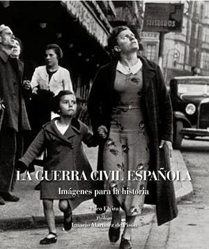 La Guerra Civil Española. Imágenes para la historia  | 9788497857802 | Elvira, Paco | Llibres.cat | Llibreria online en català | La Impossible Llibreters Barcelona