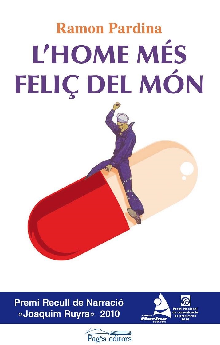 L'home més feliç del món | 9788499750552 | Pardina, Ramon | Llibres.cat | Llibreria online en català | La Impossible Llibreters Barcelona