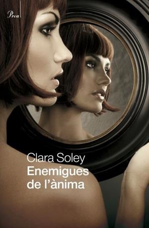 Enemigues de l'ànima | 9788475881911 | Soley, Clara | Llibres.cat | Llibreria online en català | La Impossible Llibreters Barcelona