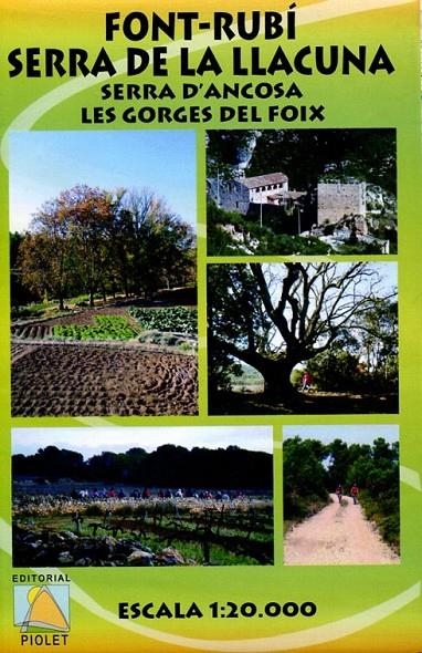 Mapa Font-Rubí. Serra de la Llacuna. Serra d' Ancosa : Les Gorges del Foix 1:20000 | 9788493741419 | Llibres.cat | Llibreria online en català | La Impossible Llibreters Barcelona