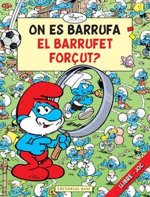 On és barrufa el barrufet forcut? | 9788415267133 | Peyo | Llibres.cat | Llibreria online en català | La Impossible Llibreters Barcelona