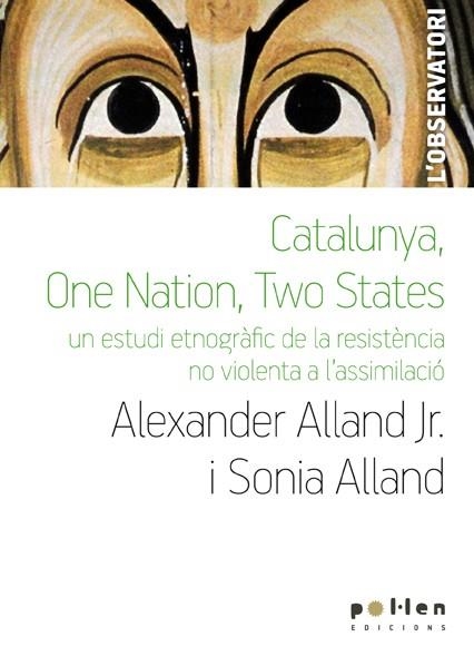 Catalunya, one nation two states | 9788486469153 | Alexander Alland Jr. i Sonia Alland | Llibres.cat | Llibreria online en català | La Impossible Llibreters Barcelona