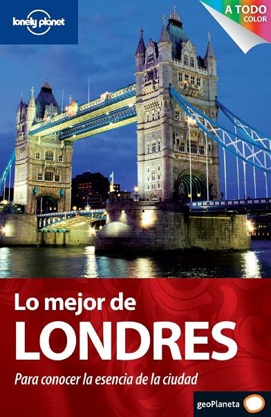 Lo mejor de Londres. Para conocer la esencia de la ciudad (2011) | 9788408097877 | Diversos | Llibres.cat | Llibreria online en català | La Impossible Llibreters Barcelona