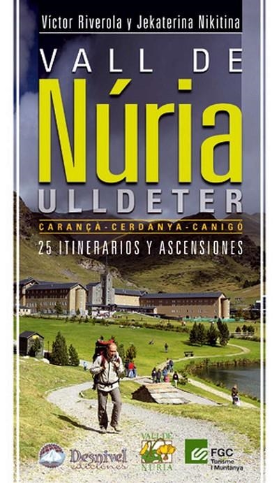 VALL DE NÚRIA / ULLDETER | 9788498292138 | RIVEROLA, VÍCTOR/NIKITINA, JEKATERINA | Llibres.cat | Llibreria online en català | La Impossible Llibreters Barcelona