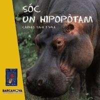 SÓC UN HIPOPÒTAM | 9788448926960 | SALA VILA, CARLES | Llibres.cat | Llibreria online en català | La Impossible Llibreters Barcelona