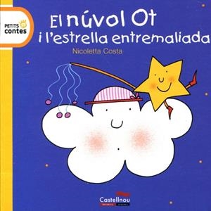 El núvol Ot i l'estrella entremaliada | 9788415206132 | Costa, Nicoletta | Llibres.cat | Llibreria online en català | La Impossible Llibreters Barcelona