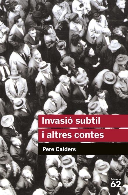 Invasió subtil i altres contes | 9788492672301 | Calders, Pere | Llibres.cat | Llibreria online en català | La Impossible Llibreters Barcelona