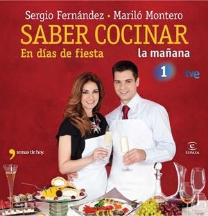 SABER COCINAR EN DIAS DE FIESTA | 9788467037456 | MARILO MONTERO / SERGIO FERNANDEZ | Llibres.cat | Llibreria online en català | La Impossible Llibreters Barcelona