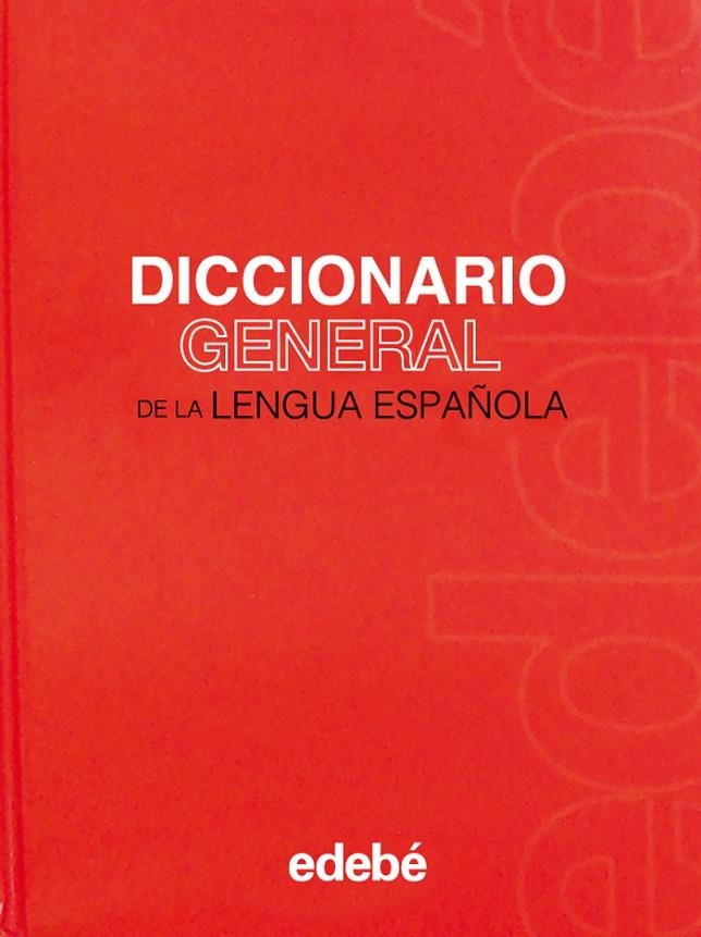 Diccionario general de la lengua española | 9788423660087 | EDEBÉ, OBRA COLECTIVA | Llibres.cat | Llibreria online en català | La Impossible Llibreters Barcelona