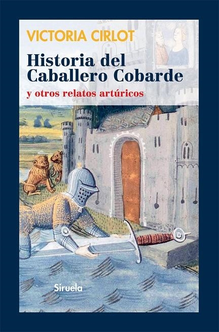 Historia del Caballero Cobarde | 9788498415827 | Cirlot, Victoria | Llibres.cat | Llibreria online en català | La Impossible Llibreters Barcelona