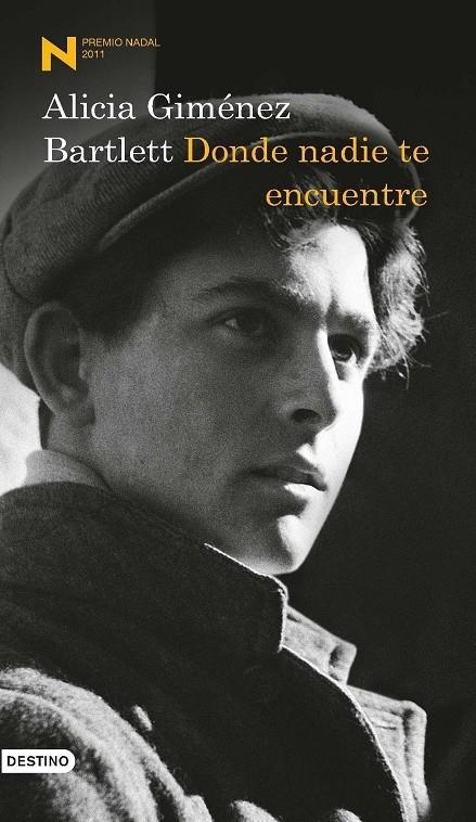 Donde nadie te encuentre (Premi Nadal 2011) | 9788423344109 | Gimenez Barlett, Alicia | Llibres.cat | Llibreria online en català | La Impossible Llibreters Barcelona