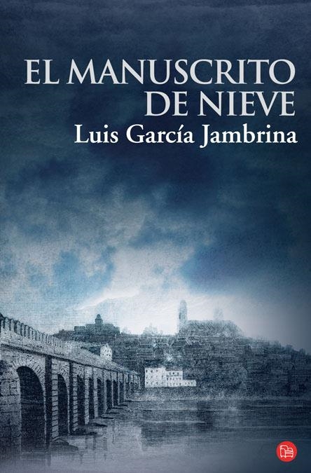 EL MANUSCRITO DE NIEVE  | 9788466319454 | GARCIA JAMBRINA, LUIS | Llibres.cat | Llibreria online en català | La Impossible Llibreters Barcelona