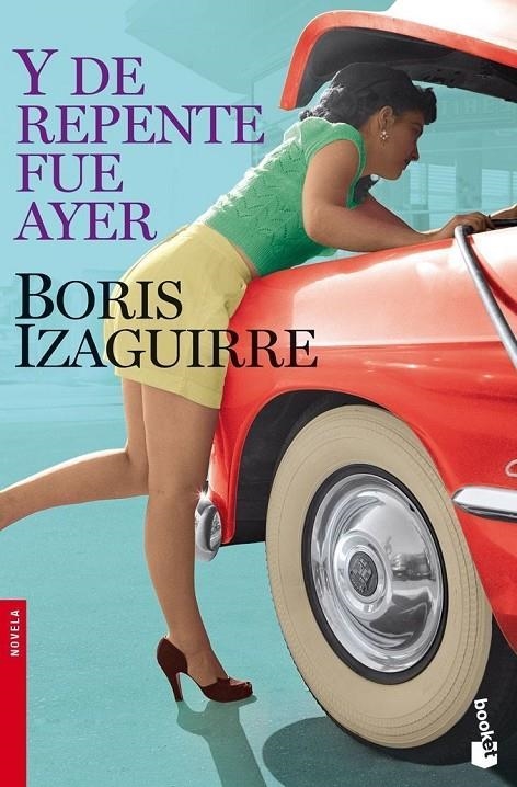 Y de repente ayer | 9788408090229 | Izaguirre, Boris | Llibres.cat | Llibreria online en català | La Impossible Llibreters Barcelona