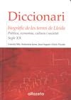 Diccionari biogràfic de les terres de lleida. Política, economia, cultura i societat. Segle XX | 9788493771553 | V.V.A.A | Llibres.cat | Llibreria online en català | La Impossible Llibreters Barcelona