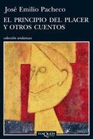 El principio del placer y otros cuentos | 9788483832554 | Pacheco, José Emilio | Llibres.cat | Llibreria online en català | La Impossible Llibreters Barcelona