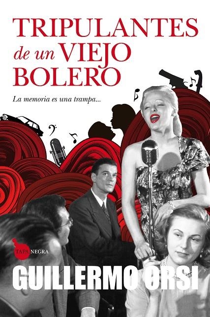 TRIPULANTES DE UN VIEJO BOLERO | 9788415338185 | ORSI, GUILLERMO | Llibres.cat | Llibreria online en català | La Impossible Llibreters Barcelona