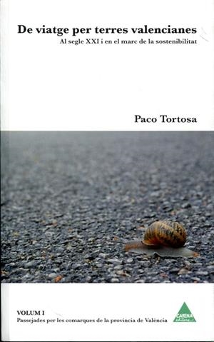 De viatge per terres valencianes. Al segle XIX i en el marc de la sostenibilitat | 9788492932269 | Tortosa, Paco | Llibres.cat | Llibreria online en català | La Impossible Llibreters Barcelona