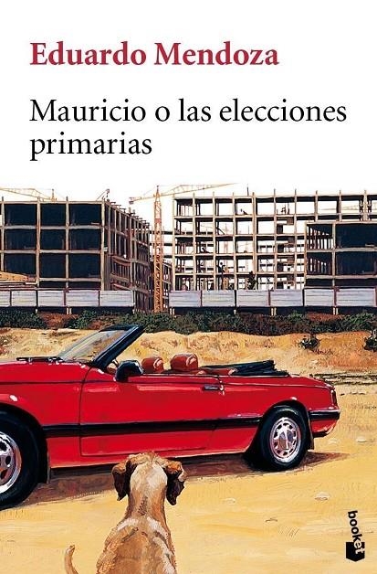 MAURICIO O LAS ELECCIONES PRIMARIAS | 9788432217623 | MENDOZA, EDUARDO | Llibres.cat | Llibreria online en català | La Impossible Llibreters Barcelona