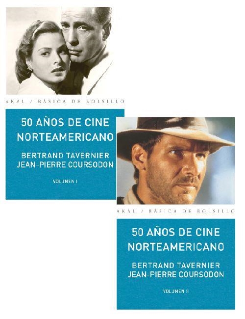 50 años de cine norteamericano. Vol I y II | 9788446017776 | Tavernier, Bertrand, Coursodon, Jean Pierre | Llibres.cat | Llibreria online en català | La Impossible Llibreters Barcelona