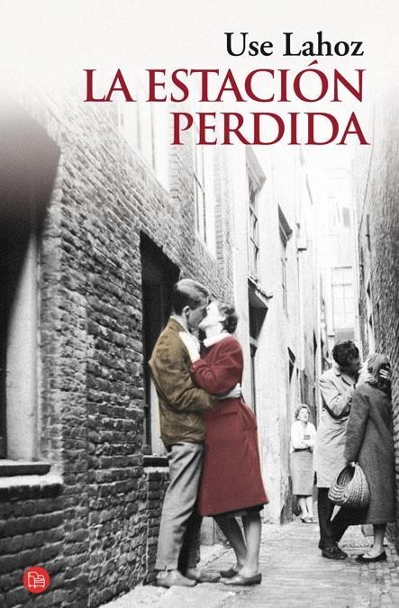 La estación perdida  | 9788466325578 | Lahoz, Use | Llibres.cat | Llibreria online en català | La Impossible Llibreters Barcelona