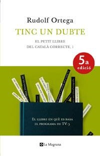 Tinc un dubte | 9788474109924 | Ortega, Rudolf | Llibres.cat | Llibreria online en català | La Impossible Llibreters Barcelona