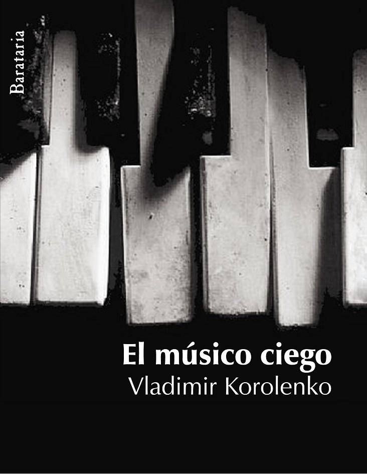 EL MUSICO CIEGO | 9788495764768 | KOROLENKO, VLADIMIR | Llibres.cat | Llibreria online en català | La Impossible Llibreters Barcelona