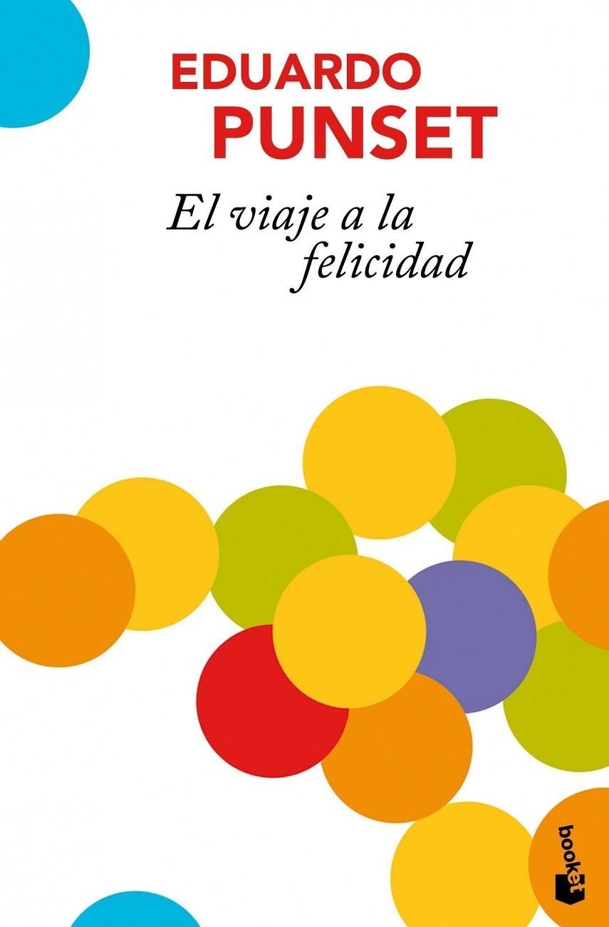 El viaje a la felicidad | 9788423342112 | Eduard Punset | Llibres.cat | Llibreria online en català | La Impossible Llibreters Barcelona