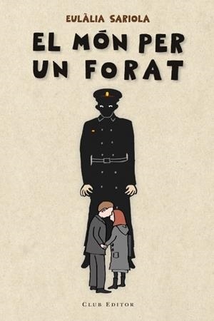 El món per un forat | 9788473291613 | Sariola, Eulàlia | Llibres.cat | Llibreria online en català | La Impossible Llibreters Barcelona