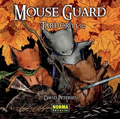 Mouse Guard 1, tardor 1152 | 9788498474978 | Petersen, David | Llibres.cat | Llibreria online en català | La Impossible Llibreters Barcelona