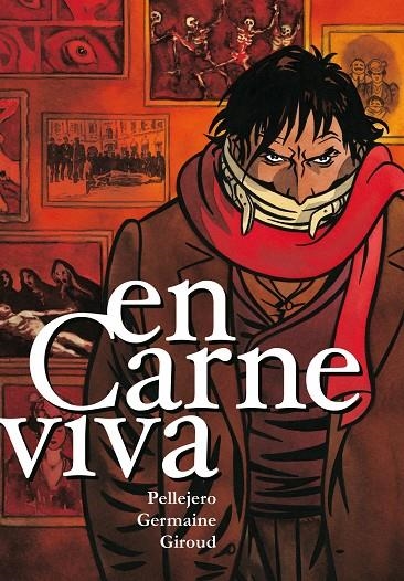 EN CARNE VIVA | 9788492769414 | FRANK GIROUD-RUBÉN PELLEJERO-FLORENT GERMAINE | Llibres.cat | Llibreria online en català | La Impossible Llibreters Barcelona