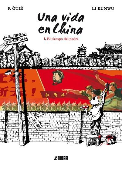 UNA VIDA EN CHINA 1 | 9788492769575 | P. ÔTIÉ Y LI KUNWU | Llibres.cat | Llibreria online en català | La Impossible Llibreters Barcelona