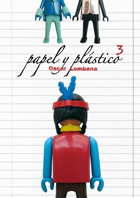 PAPEL Y PLASTICO 03 | 9788492769599 | LOMBANIA, OSCAR | Llibres.cat | Llibreria online en català | La Impossible Llibreters Barcelona